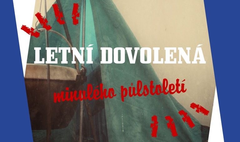 Letní dovolená v minulém půlstoletí