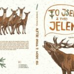 To jsem z toho jelen