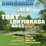 Sundance 2006 v Hradišti