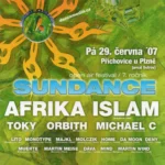 Sundance 2007 v Příchovicích