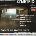 Symetric 3 (2003) v garážích DK Inwest